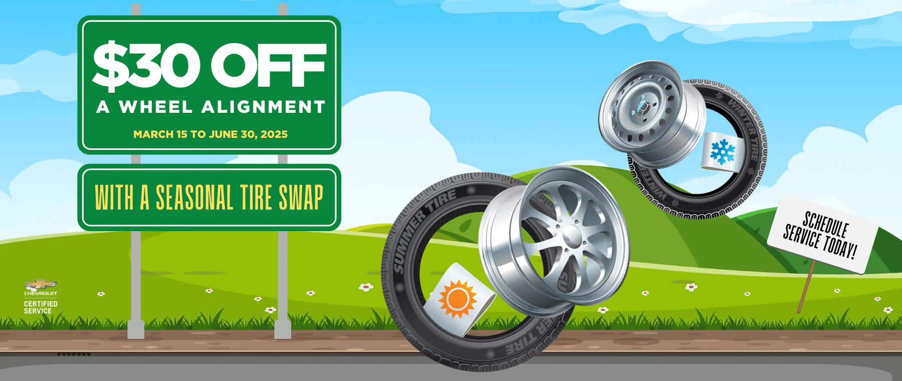 Promotional graphic featuring a green road sign offering $30 off a wheel alignment from March 15 to June 30, 2025, with a seasonal tire swap. The image includes illustrations of summer and winter tires alongside a call-to-action sign encouraging customers to schedule service. The vibrant background showcases green hills and a blue sky.