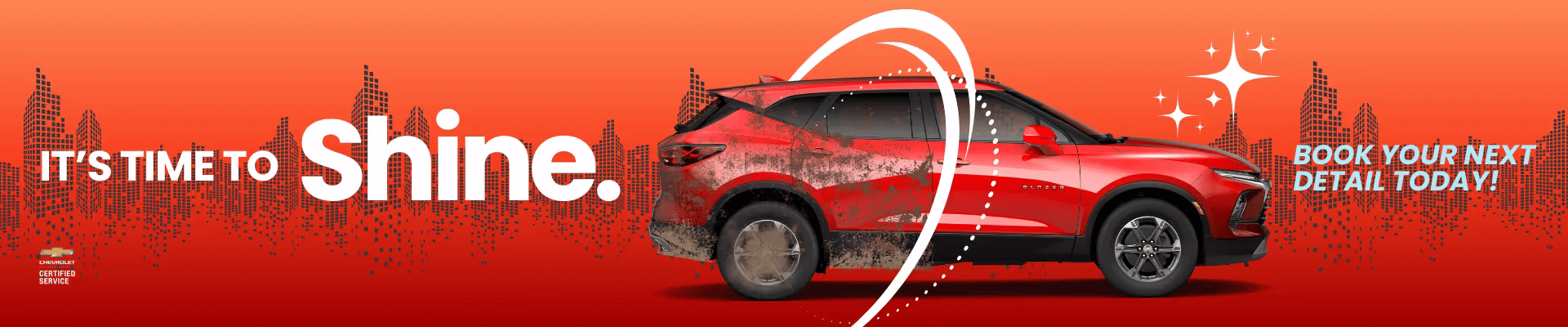 Red Chevrolet vehicle partially covered in dirt with a vibrant orange background featuring a city skyline. Text prompts viewers to book their next detailing service, emphasizing vehicle shine.
