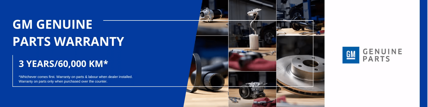 GM Genuine Parts Warranty featuring a blue background, highlighting warranty details: 3 years or 60,000 km on parts and labor, applicable when installed by a dealer. Includes images of various genuine parts and tools.