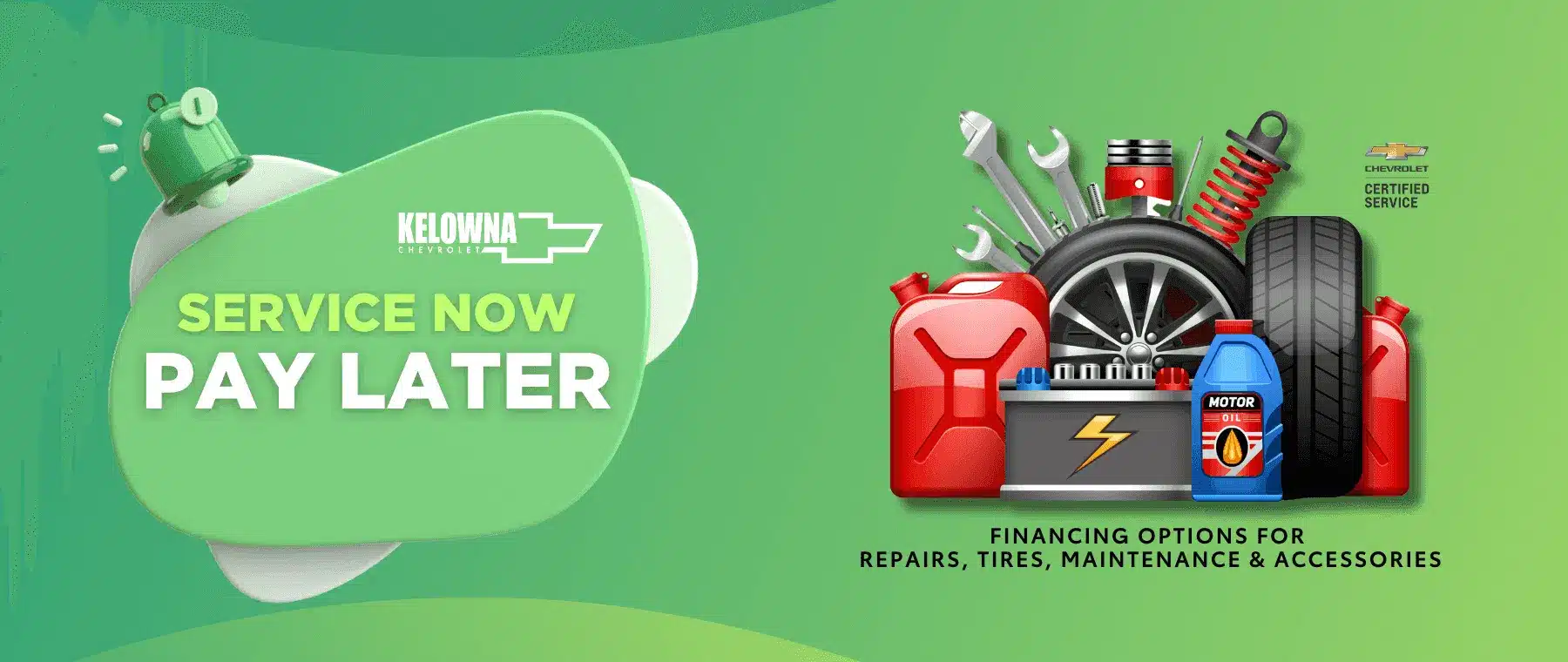 Image promoting Kelowna Chevrolet's service financing options, featuring tools, tires, and service-related items with the text "Service Now, Pay Later" highlighting repair, maintenance, and accessory financing.