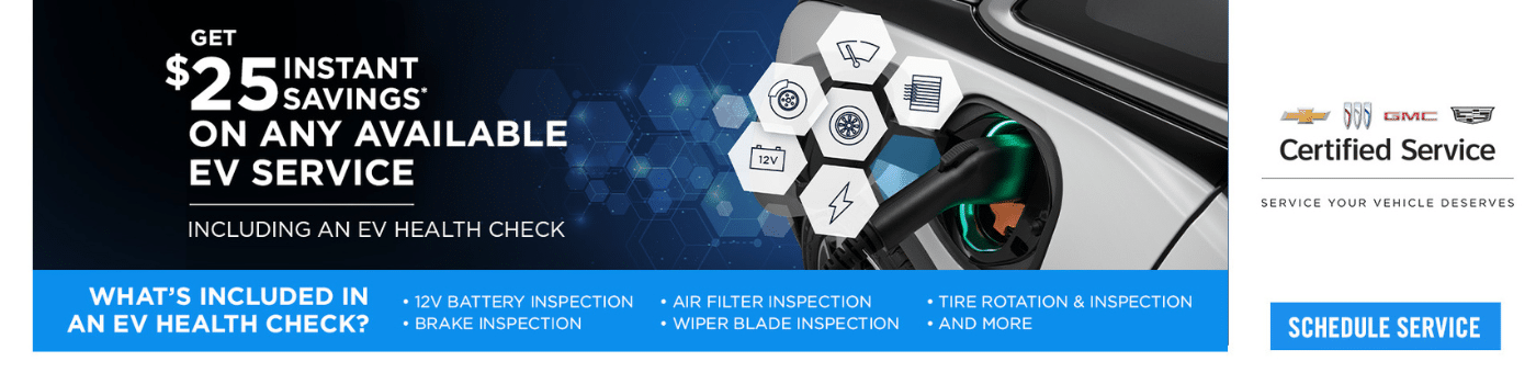 $25 savings on EV services, including health checks and inspections. Schedule service now.