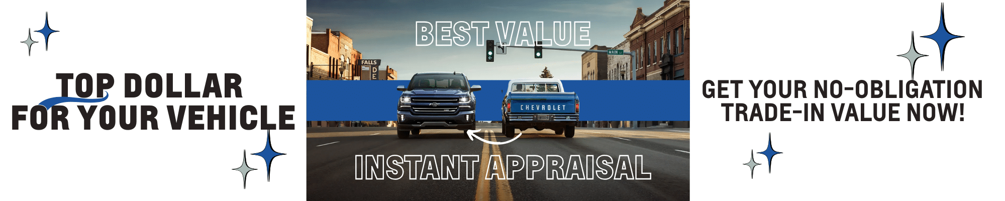 Truck front and back view on a city street with "Best Value" and "Instant Appraisal" text. Trade-in promotion emphasized.